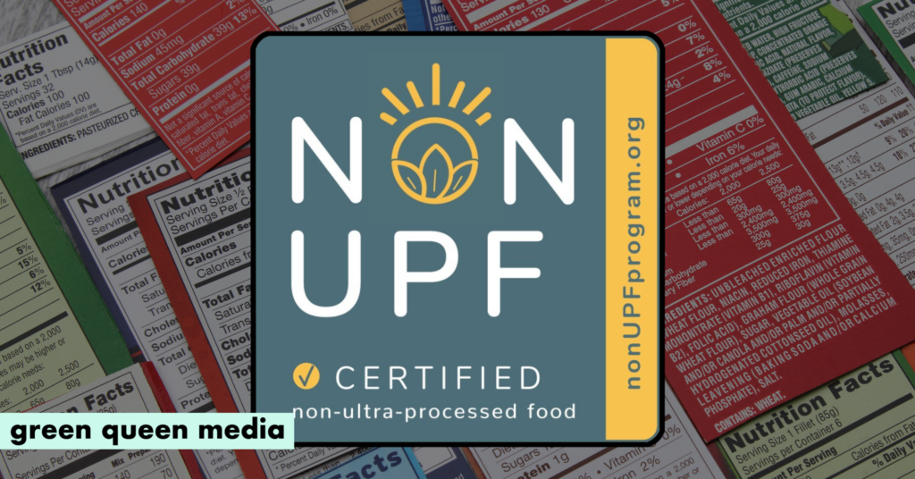 Non-UPF Program Opens Up Certification Label to Entire Food Industry
